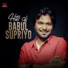 Babul Supriyo - Hits of Babul Supriyo